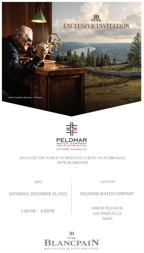 Blancpain-Exclusive-Invitation-Feldmar-In-Store | Feldmar Watch Co. Blancpain-Exclusive-Invitation-Feldmar-In-Store